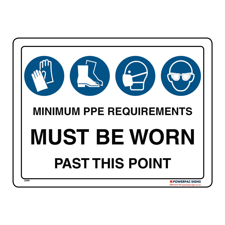 Minimum PPE Requirements Must Be Worn Past This Point Powerpac