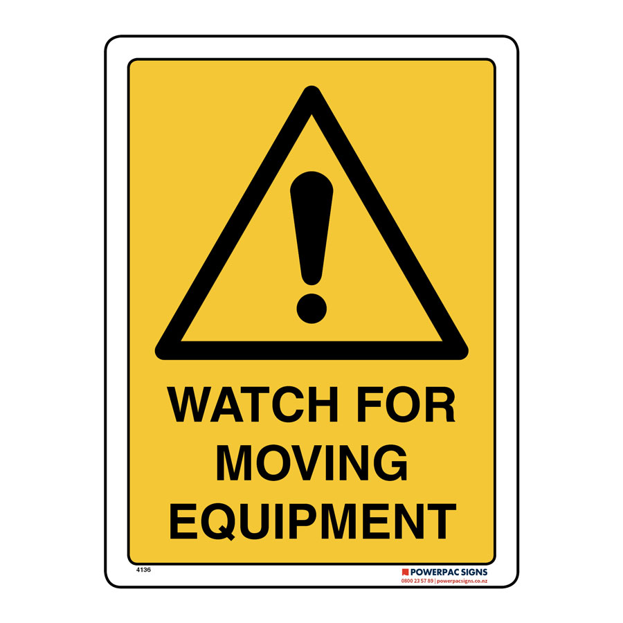Watch For Moving Equipment Powerpac