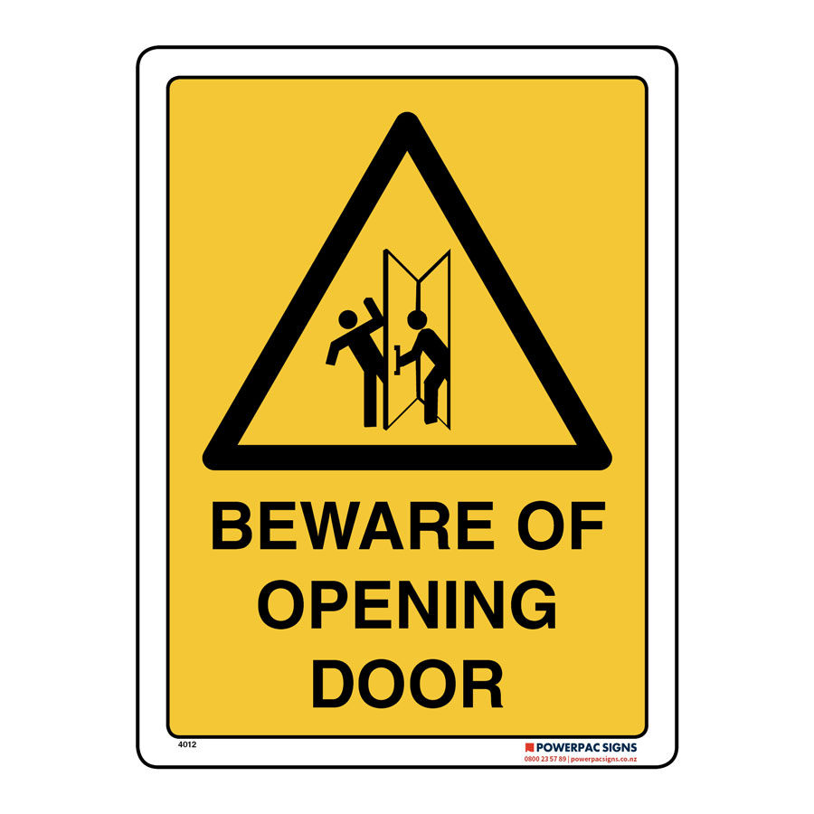 Beware Of Opening Door Powerpac