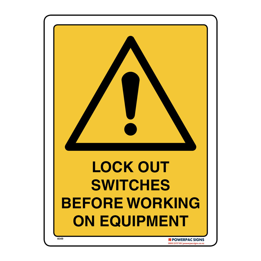 Lock Out Switches Before Working On Equipment Powerpac