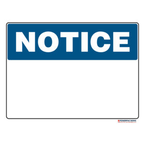 Custom Notice Sign